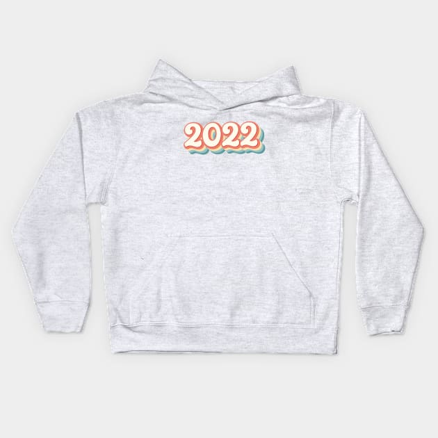 Year 2022 Happy New Year Retro Vintage Aesthetic Rainbow Retro Kids Hoodie by RetroDesign